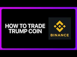 How To Trade Trump Coin on Binance Futures 2025!