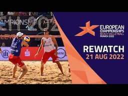 Beach Volleyball - Center Court 🏐 | DAY 11 | Full Replay | European Championships Munich 2022