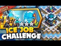 Easily 3 Star Ice Job Challenge (Clash of Clans)