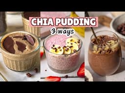 3 YUMMY CHIA PUDDING IDEAS YOU CAN MAKE AT HOME | EASY CHIA PUDDING RECIPE