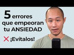 ❌ 5 cosas que NO debes hacer si sufres de ansiedad