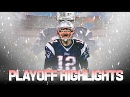 Tom Brady ULTIMATE Playoff Highlights!