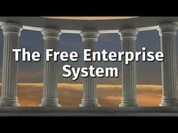 What Is The Free Enterprise System? | History With Ms. H.