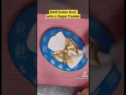 Sugar Cookie: Gold luster dust application #sugarcookie #art #timelapse #baking