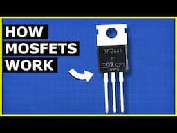 MOSFET Explained - How MOSFET Works