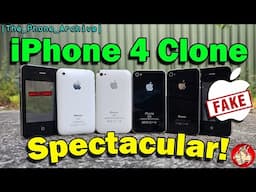 The iPhone 4 Clone Spectacular Special! (Featuring 4 Questionable Knockoffs)