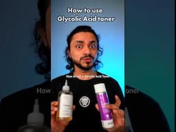 How to Use Glycolic Acid Toner: Tips for Men & Women! #glycolicacid