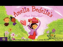 AMELIA BEDELIA’S FIRST VALENTINE | A Valentine’s Day Read Aloud Picture Book | Storytime