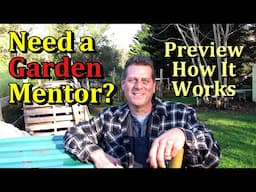 Learn How to Grow Food With a Garden Mentor (Join My Perk Membership $3.99 Mentoring Q &A)