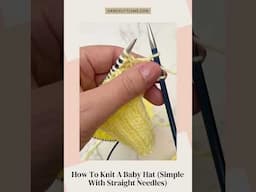 How To Knit A Baby Hat Simple With Straight Needles