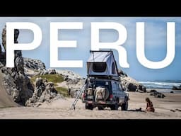 PERU | 4x4 TRAVEL JOURNAL | THE NORTH COAST