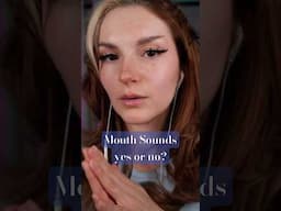 Which Mouth Sounds Are Best? #asmr