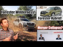 Subaru Forester Hybrid + Wilderness, Honda Nissan Merger Likely NOT Happening + More! Weekly Update