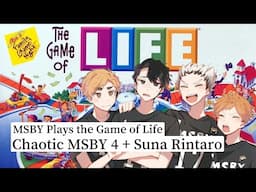 Chaotic MSBY 4 + Suna Rintaro | MSBY Plays the Game of Life | Studio C Skit