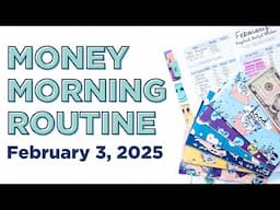 Money Morning Routine | Starting February Tracking Period