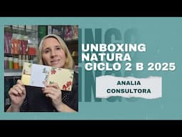 UNBOXING NATURA CICLO 2 B 2025/KAIAK SONAR TE CUENTO QUE TAL ES/MÁS DE 500 PUNTOS/ANALIA CONSULTORA