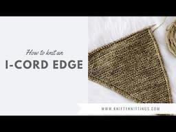 How to knit an I-cord edge