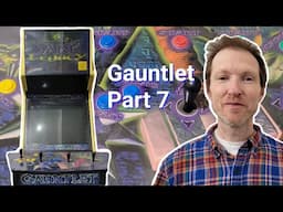 Playing Gauntlet Vintage Arcade - Part 7