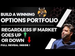 Any Market Condition this Killer Options Portfolio Makes you Stress Free |