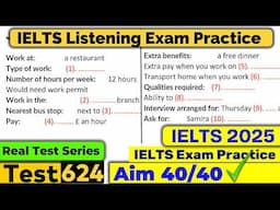 IELTS Listening Practice Test 2025 With Answers - 624 | ielts listening | ielts