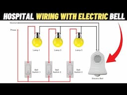 Hospital Wiring | Hospital wiring connection diagram | हॉस्पिटल वायरिंग करने का तरीका