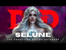 Salûne ⏩ D&D LORE | Forgotten Realms Notebook