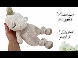 Crochet DINOSAUR lovey/dino snuggler tail and spikes/DIY for baby/FREE tutorial/Part3