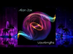 Allan Zax - Wavelengths [Synthwave]