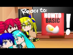 Miku and Her Friends React to HowToBasic (GCRV - Gacha Club Reaction Video)