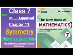 new Ml Aggarwal class 7 maths chapter 11 Symmetry Objective Questions ( mental maths, M.C.Qs.)