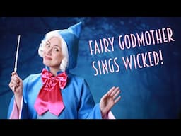 Popular | Wicked | Cinderella’s Fairy Godmother Style (Disney Parody!)