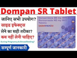 Dompan SR Tablet Uses, Benefits & Side Effects in Hindi | Dompan SR Tablet Ke Fayde Aur Nuksan