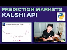 Prediction Markets with the Kalshi API (Python Tutorial)