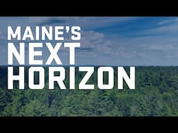 Maine's Next Horizon | UMaine's R&D Impact