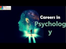 Careers in Psychology  | Career Talk | Maa Foundation