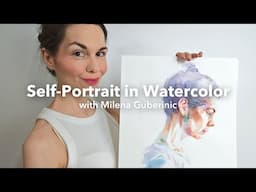 Self-Portrait in Watercolor with Milena Guberinic