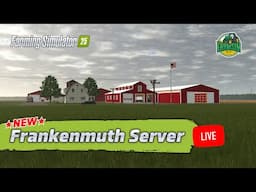 🔴 LIVE - US Farming on the NEW Frankenmuth Community Server