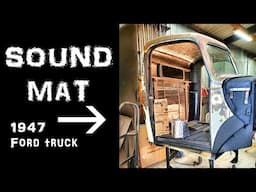 The ultimate sound deadening | 1947 ford pickup (pt36)