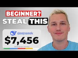 Easiest $674/Hour DeepSeek Tutorial (Make Money Online 2025)