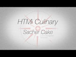 HTMi Culinary TV - Sacher Cake - Preparing the Cake