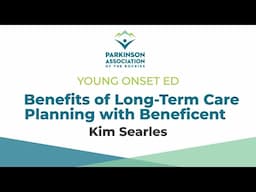 Benefits of Long-Term Care Planning with Beneficent