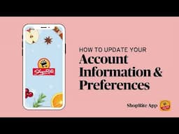 How to Update Your Account and Preferences | Digital How-To's | ShopRite Grocery Stores