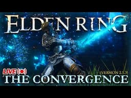 "Trying Elden Ring's MOST INSANE MOD!" - NEW Convergence Mod Update! (v2.1.3) - Part 1