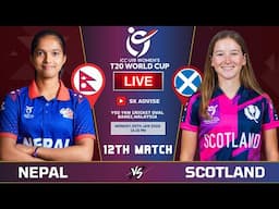 NEPAL U19 VS SCOTLAND U19 12TH MATCH ICC U19 WOMEN'S WORLD CUP LIVE COMMENATARY | U19 WORLD CUP LIVE