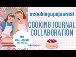 Easy Single Signature Journal Day 3 @CreatingwithJovi  & @CouleeCraftCorner #CookingUpAJournal