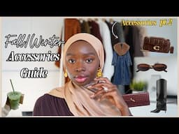 Fall/Winter Accessory Must Haves! | Capsule Wardrobe Guide Pt. 2