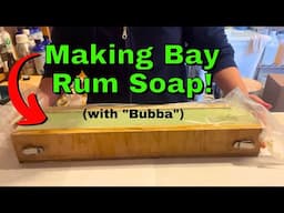 Just Making soap with "Bubba" at Uncle Jon's Soap