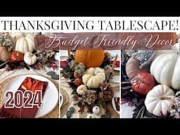 BUDGET FRIENDLY TABLE SETTING IDEAS | FALL/ THANKSGIVING TABLESCAPE