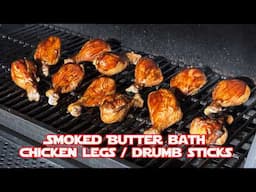 Smoked Butter Bath Chicken Drumsticks on the Char-Griller 980 | Juicy, Flavor-Packed BBQ Perfection!