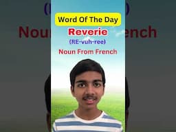 Word Of The Day | Reverie